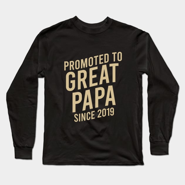 Prometed to great papa since 2019 Long Sleeve T-Shirt by cypryanus